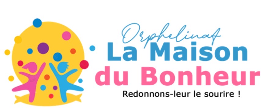 ORPHELINAT LA MAISON DE BONHEUR
