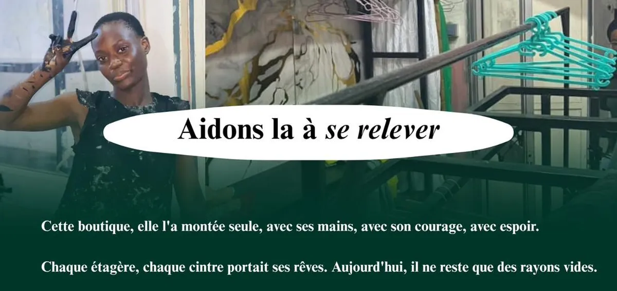 Aidons-la a reconstruire sa boutique